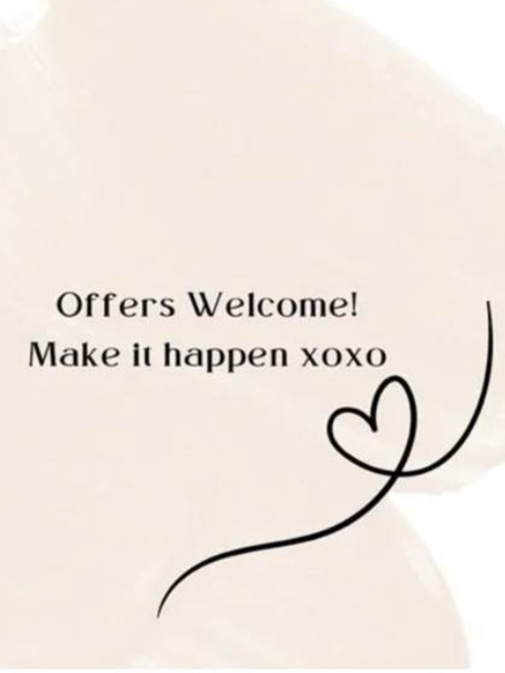 Accepting reasonable offers for all listings